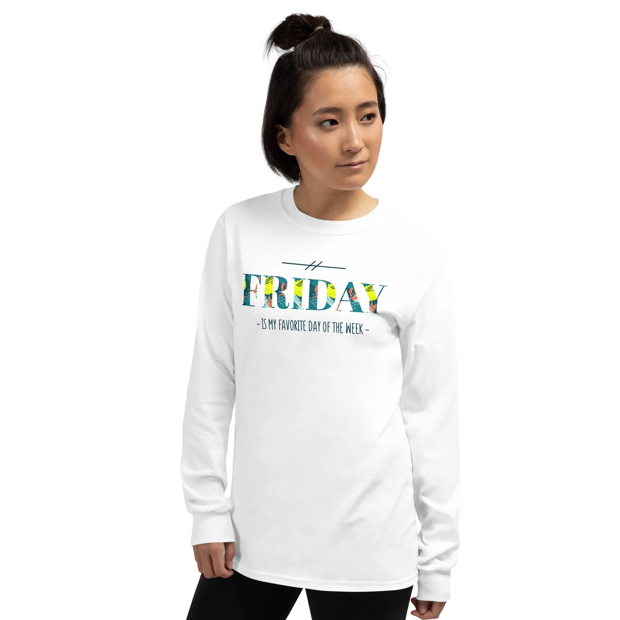 Friday is my favorite day! Long Sleeve Shirt Unisex T-Shirt