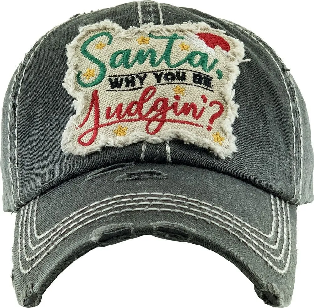 KBV1349 "Santa Why You Be Judgin'?" Vintage Washed Baseball Cap