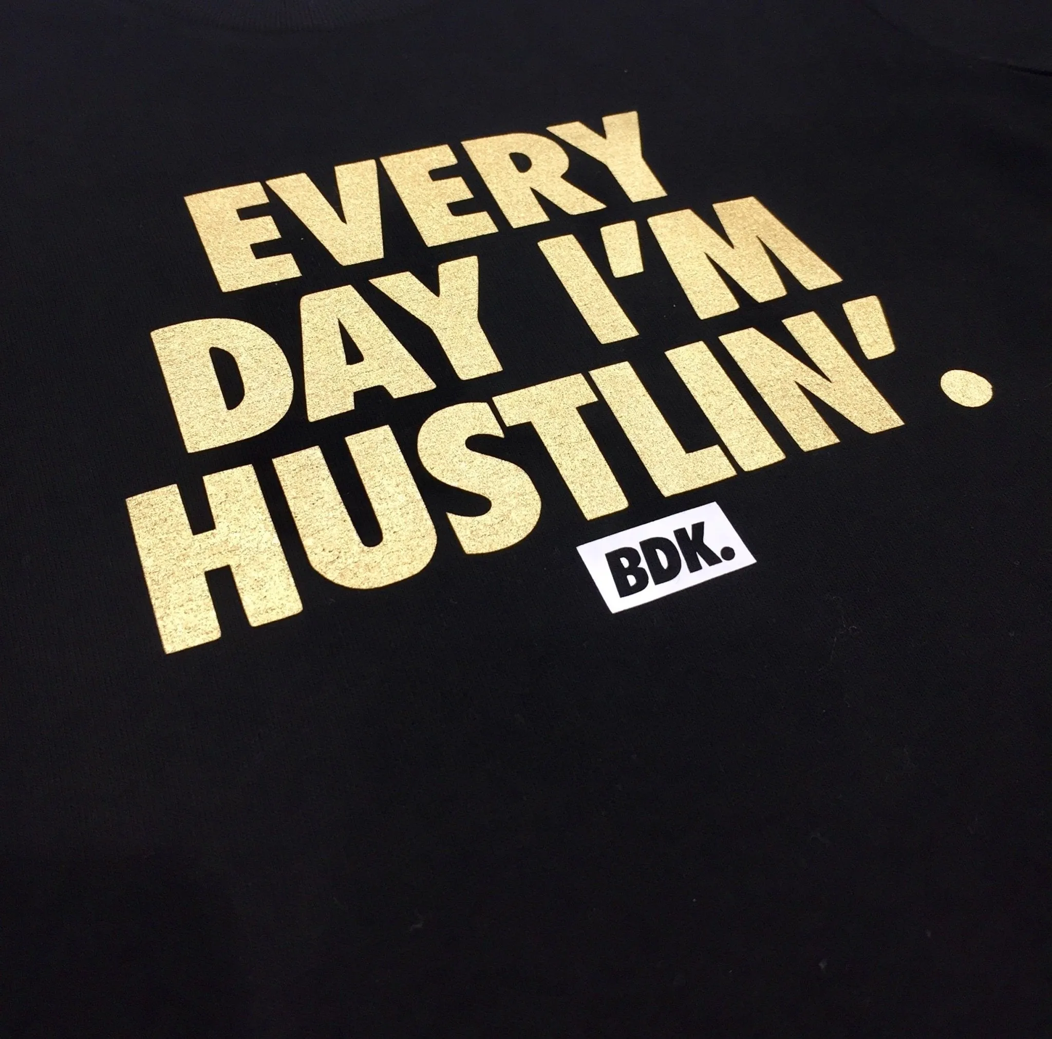 "Everyday Im Hustlin" T Shirt